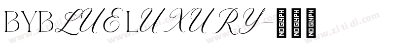 BYBlue Luxury字体转换